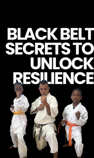 Black belt secrets to unlock resilience